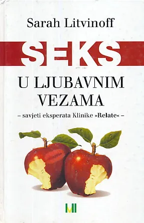 Seks u ljubavnim vezama - Savjeti eksperata klinike "Relate"