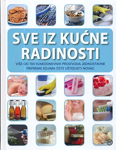 Sve iz kućne radinosti