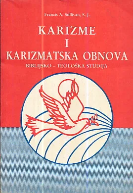 Karizme i karizmatska obnova: biblijsko-teološka studija
