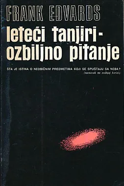 Leteći tanjiri - ozbiljno pitanje