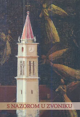 S Nazorom u zvoniku