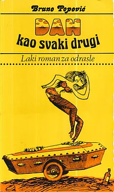 Dan kao svaki drugi