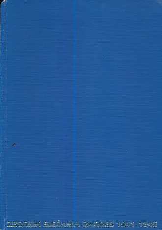 Zbornik sjećanja: Zagreb 1941-1945 2