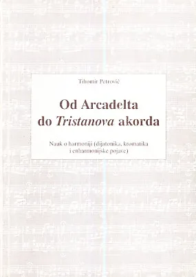 Od Arcadelta do Tristanova akorda