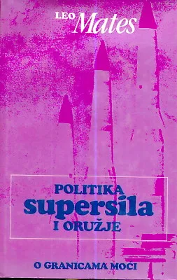 Politika supersila i oružja
