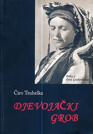 Djevojački grob: Priča o Divi Grabovčevoj