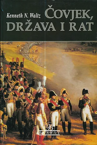 Čovjek, država i rat: teorijska analiza