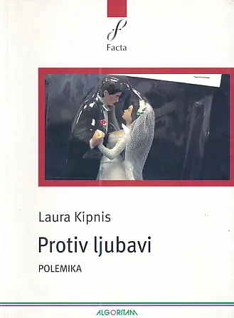 Protiv ljubavi: polemika