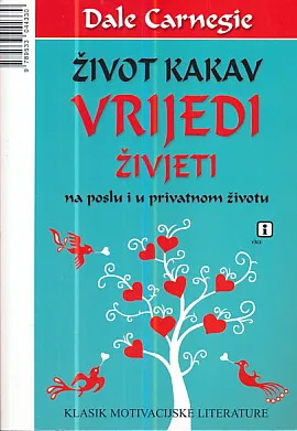 Život kakav vrijedi živjeti