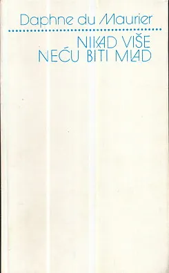 Nikad više neću biti mlad