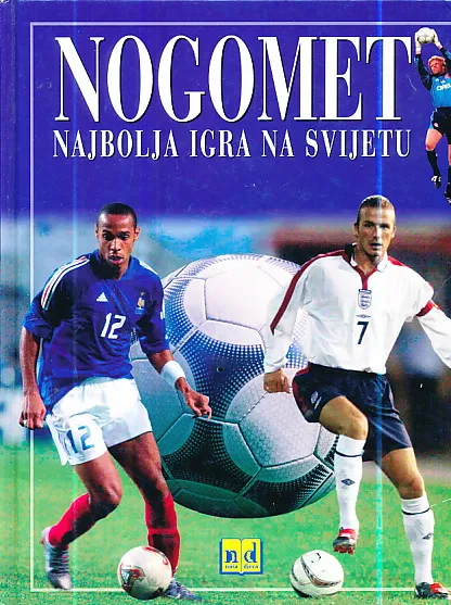 Nogomet: najbolja igra na svijetu