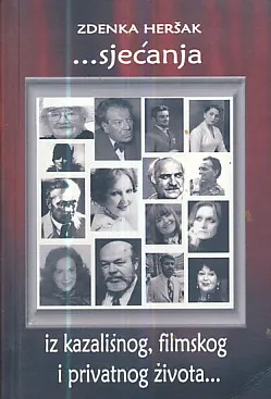 ...sjećanja iz kazališnog, filmskog i privatnog života...