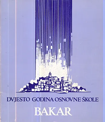 Dvjesto godina osnovne škole Bakar