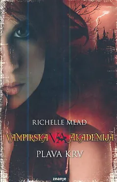 Vampirska akademija: Plava krv