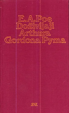 Doživljaji Arthura Gordona Pyma i druge priče