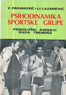 Psihodinamika sportske grupe: psihološki aspekti rada trenera