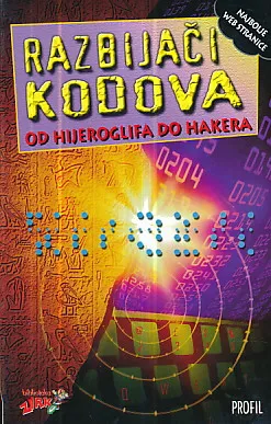 Razbijači kodova: od hijeroglifa do hakera
