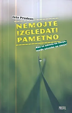 Nemojte izgledati pametno