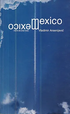 Mexico: ratni dnevnik