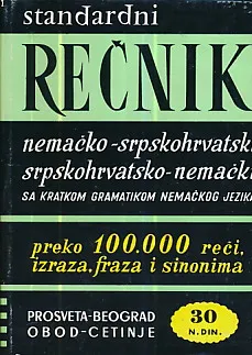 Standardni rečnik nemačko-srpskohrvatski i obr.