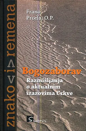 Bogozaborav: Razmišljanja o aktualnim izazovima Crkve