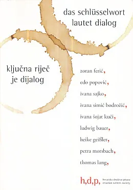 Ključna riječ je dijalog - Das schlüsselwort lautet Dialog