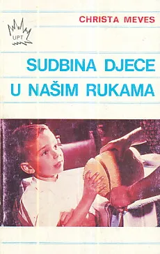 Sudbina djece u našim rukama