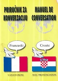 Priručnik za konverzaciju - Manuel de conversation