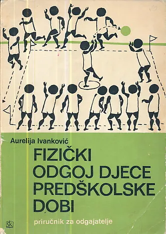 Fizički odgoj djece predškolske dobi