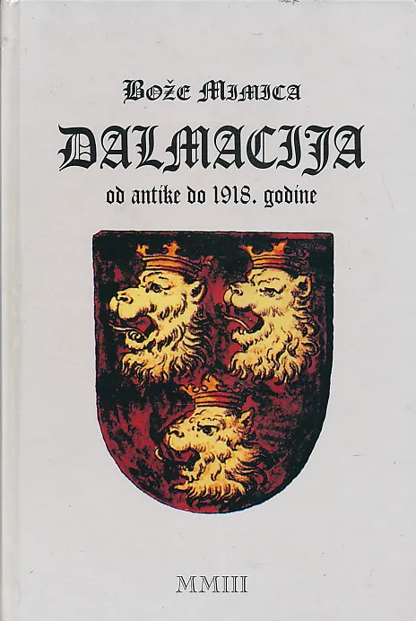 Dalmacija od antike do 1918. godine