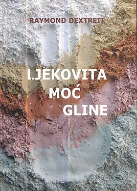 Ljekovita moć gline