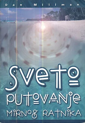 Sveto putovanje mirnog ratnika