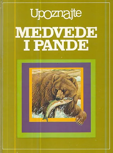 Upoznajte medvede i pande