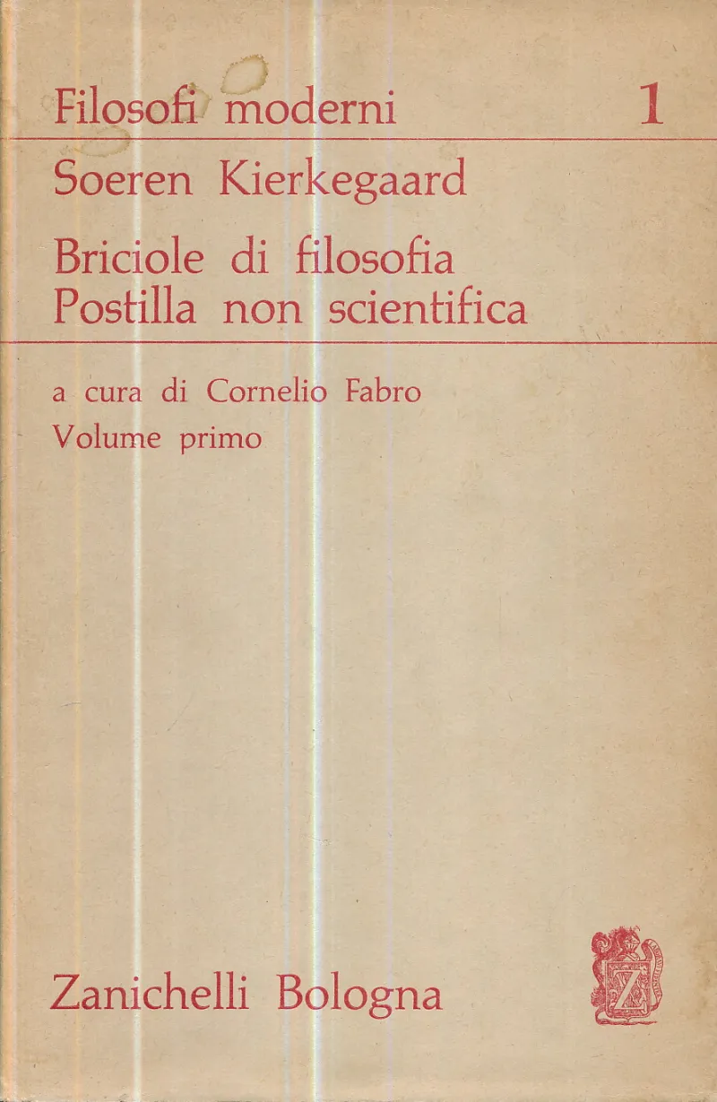 Briciole di filosofia - Postilla non scientifica, vol. 1-2
