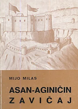 Asan-aginičin zavičaj: povijesno-kulturni kontekst narodne balade