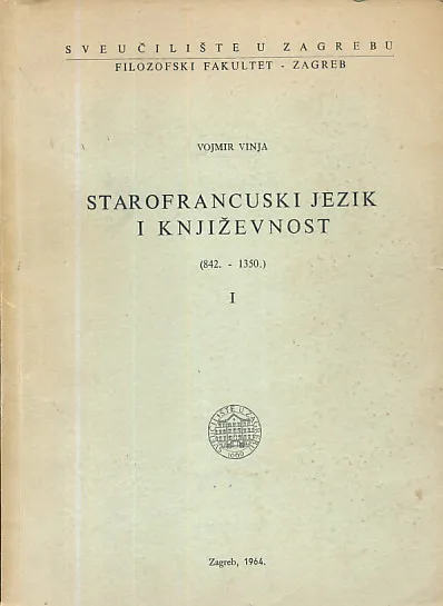 Starofrancuski jezik i književnost I (842.-1350.)