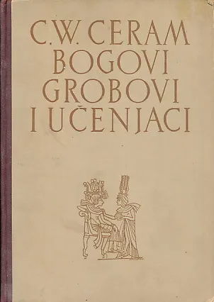 Bogovi, grobovi i učenjaci