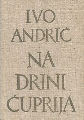 Na Drini ćuprija
