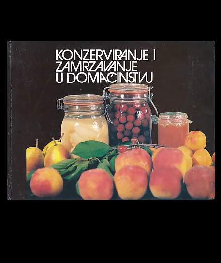 Konzerviranje i zamrzavanje u domaćinstvu
