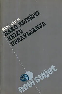 Kako riješiti krizu upravljanja