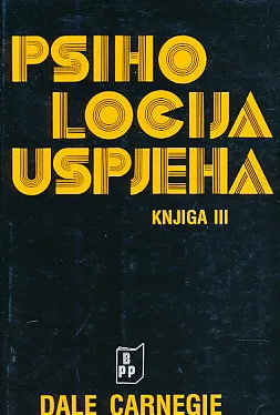 Psihologija uspjeha, knjiga III.