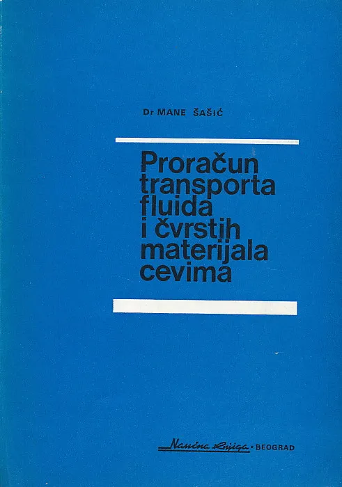 Proračun transporta fluida i čvrstih materijala cevima