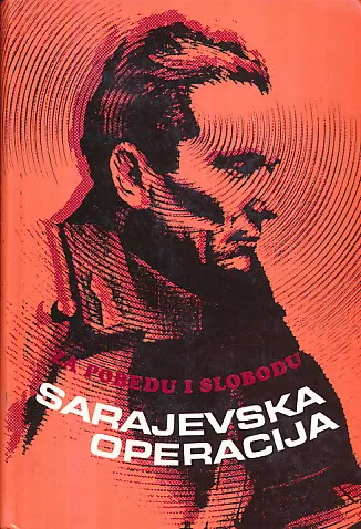 Sarajevska operacija (za pobjedu i slobodu)