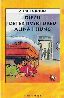 Dječji detektivski ured "Alina i Hung"