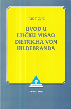 Uvod u etičku misao Dietricha von Hildebranda