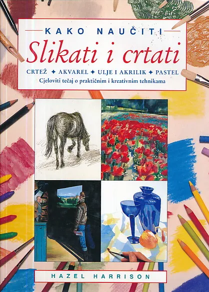 Kako naučiti slikati i crtati