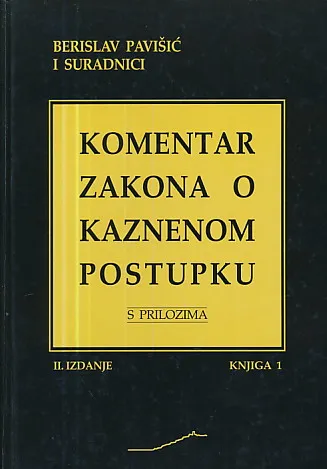 Komentar zakona o kaznenom postupku, knjiga prva