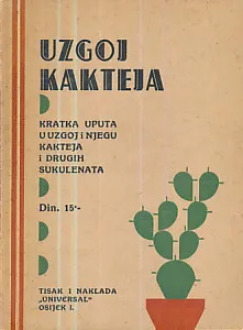 Uzgoj kakteja: kratka uputa u uzgoj i njegu kakteja i drugih sukulenata