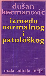 Između normalnog i patološkog