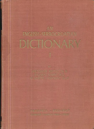 An English-Serbocroatian Dictionary, books I - II
